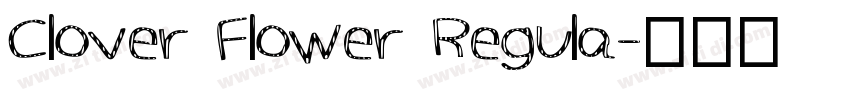 Clover Flower Regula字体转换